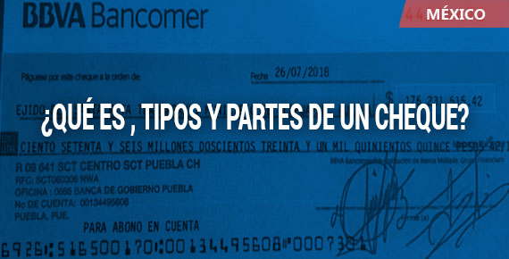 Todo lo que debes saber sobre los cheques bancarios en México.