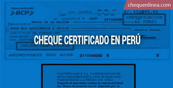 ¿Qué es, cómo funciona, partes y cobrar cheque certificado en Perú?